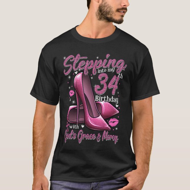 T-shirt High Heels Stepping Into My 34th Birthday 34 and F (Devant)