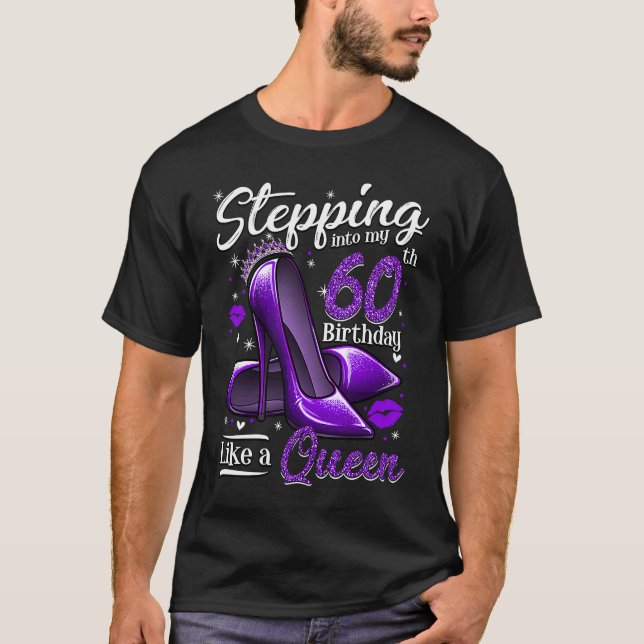 T-shirt High Heels Stepping Into My 60th Birthday 60 and F (Devant)