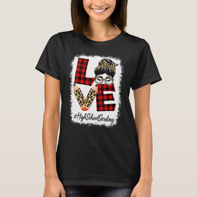 T-shirt High School Secretary Love Messy Bun Leopard Back  (Devant)