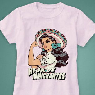 T-shirt Hija De Inmigrantes Cultura Mexicana