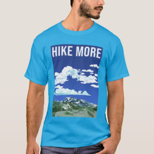 T-shirt Hike More
