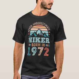 T-shirt Hiker né en 1972 50e anniversaire Randonnée Retro 