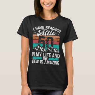 T-shirt Hiking 50th Birthday for Mountains 50 Year Old