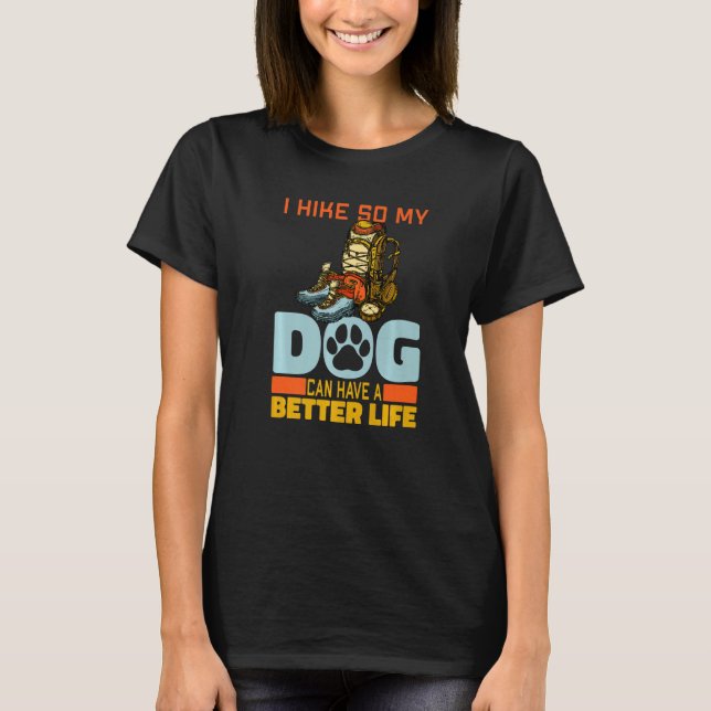 T-shirt Hiking Dog Trail - Mountain Wilderness Hiker Hike  (Devant)