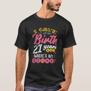 T-shirt Hilarious 21e anniversaire Mère Mème Maman de 21 a