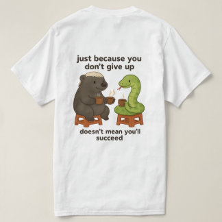 T-shirt Hilarious, funny, creative, meme picture quote 