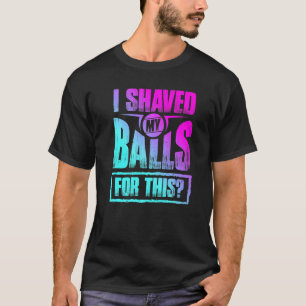 T-shirt Hilarious Je Me Rasais Les Couilles Pour Ce Hum Hi