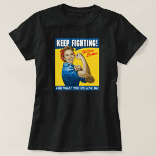T-shirt Hillary Clinton continue de combattre
