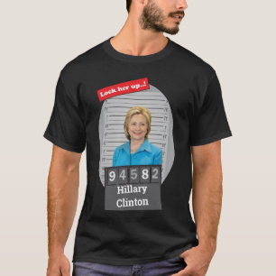 T-shirt Hillary Clinton Drôle Mugshot Le Verrouiller