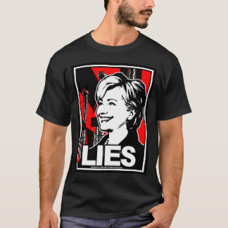 T-shirt Hillary Clinton : MENSONGES !