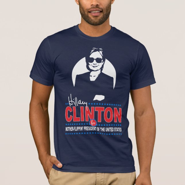 T-shirt Hillary Clinton pour le président de Mère-Flippin' (Devant)