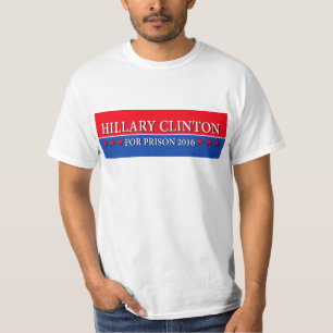 T-SHIRT "HILLARY POUR LA PRISON 2016 "