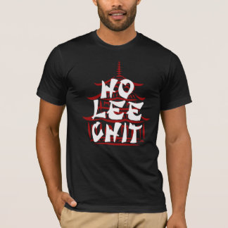 T-shirt Hip Ho Lee Chit Funny Shirt - Graphic Tee!