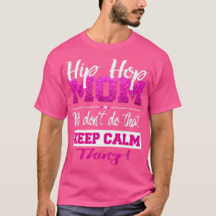 T-shirt Hip hop Maman Chemise Street Danse Danse B Garçon