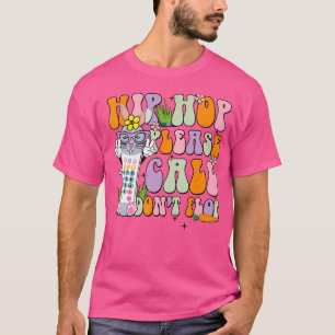 T-shirt Hip hop S'Il Vous Plaît Appelez Ne Pas Flop Joyeux