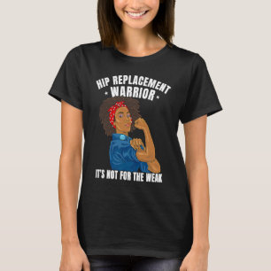 T-shirt Hip Remplacement Guerrière Africaine Américaine Fe