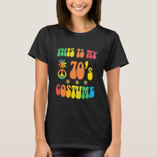 T-shirt Hippie les années 70 C'est mon costume les années 