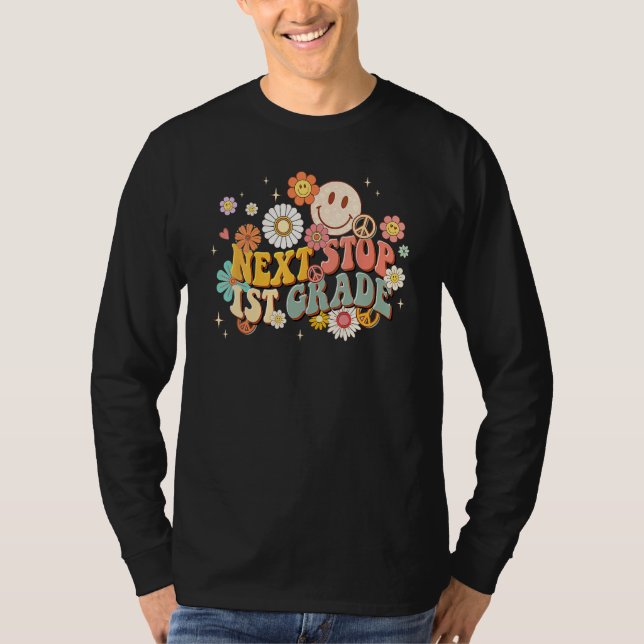 T-shirt Hippie Next Stop 1st Grade Retro Groovy  Back To S (Devant)