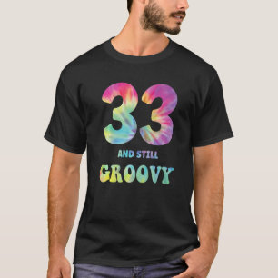 T-shirt Hippie Tie Dye 333 Et Toujours Super 33ème Anniver
