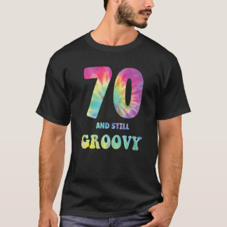 T-shirt Hippie Tie Dye 70 Et Toujours Super 70e Anniversai
