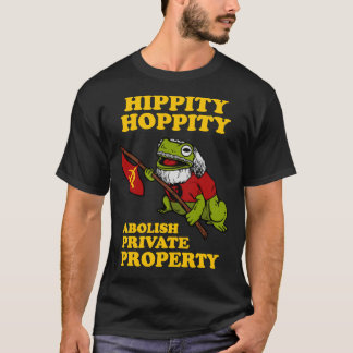 T-shirt Hippity Hoppity Abolissons Propriété privée Essent