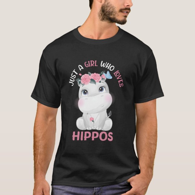 T-shirt Hippopotamus Just A Who Loves Hippos Flower Floral (Devant)