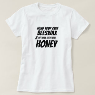 T-shirt Hipster Mind Votre propre cire d'abeille Drôle T-s