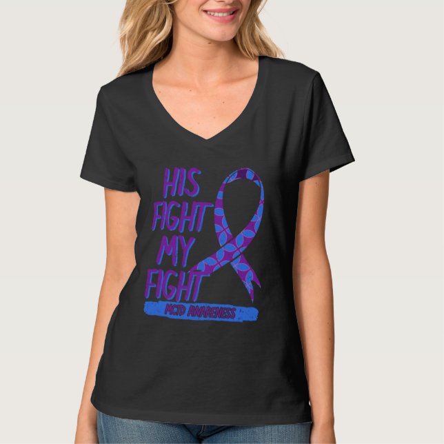 T-shirt His Fight My Fight MCTD Mixed Connective Tissue Di (Devant)
