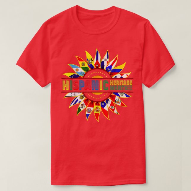 T-shirt Hispanique Mois du patrimoine Latino Drapeaux de t (Design devant)