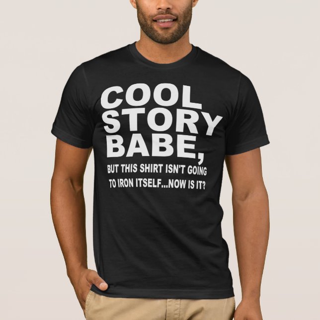 T-SHIRT HISTOIRE COOL BABE, FER MA CHEMISE (Devant)