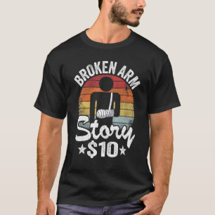 T-shirt Histoire de bras cassé 10 Enfants à main cassée se