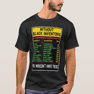 T-shirt Histoire Des Inventeurs Noirs Mois De L'Histoire N