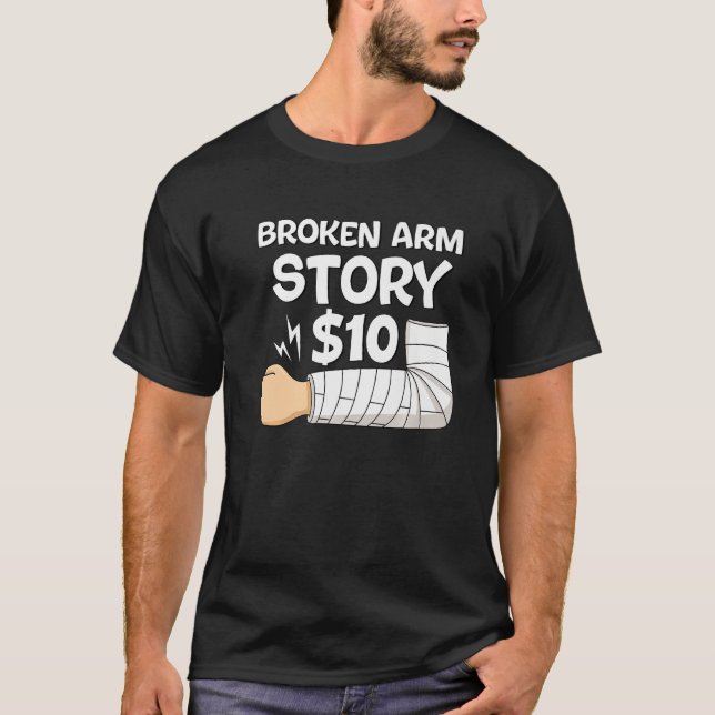 T-shirt Histoire du bras cassé 10 chirurgie de récupératio (Devant)