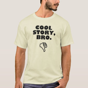 T-shirt Histoire fraîche, Bro.