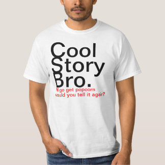 T-shirt Histoire fraîche Bro
