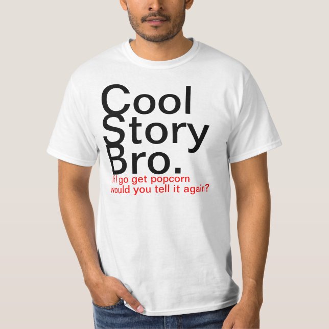 T-shirt Histoire fraîche Bro (Devant)