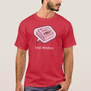 T-shirt Histoire orale