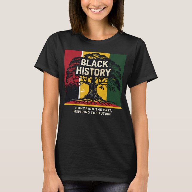 T-shirt History Month Honoring Past Inspiring Future Black (Devant)