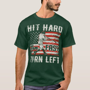 T-shirt Hit Hard Run Fast Turn Left USA Flag Basball Play