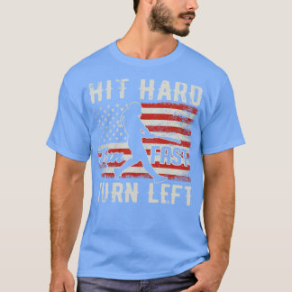 T-shirt Hit Hard Run Fast Turn Left USA Flag Softball Play
