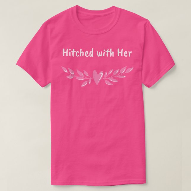 T-shirt Hitché avec sa chambre dit Mari à être citée (Design devant)