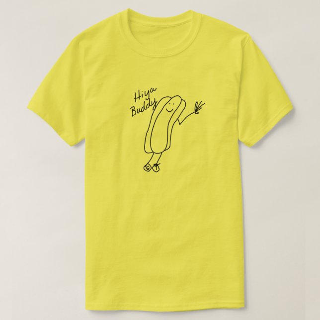 T-shirt HIYA BUDDDY SHIRT FUNNY CHIEN CHAUD Dessin artisan (Design devant)