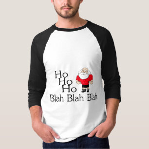 T-shirt Ho Ho Ho Blah - Noël fade