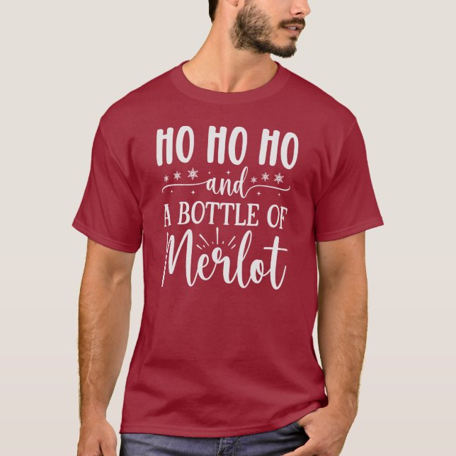 T-shirt Ho ho ho et une bouteille de Merlot blanc lettrage (Devant)
