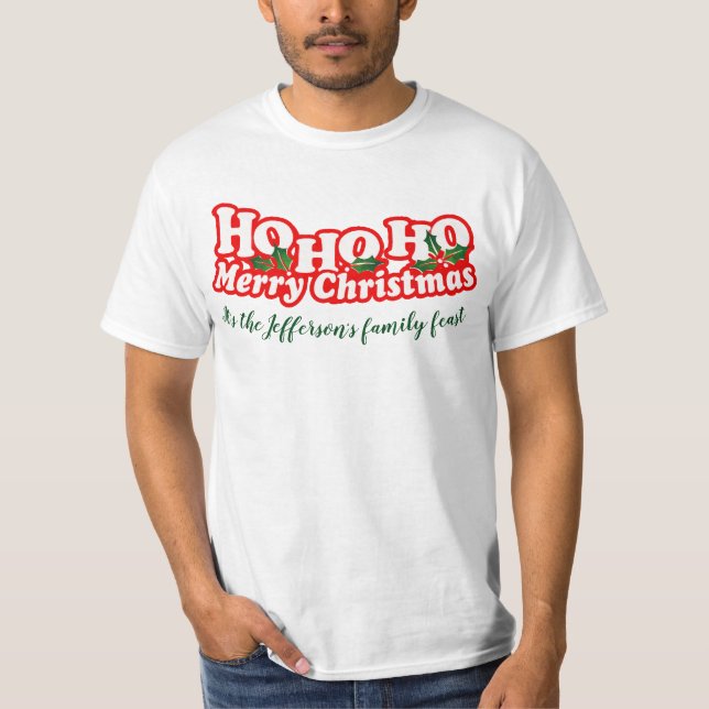 T-shirt Ho Ho Ho pièce en t personnalisée de Joyeux Noël (Devant)