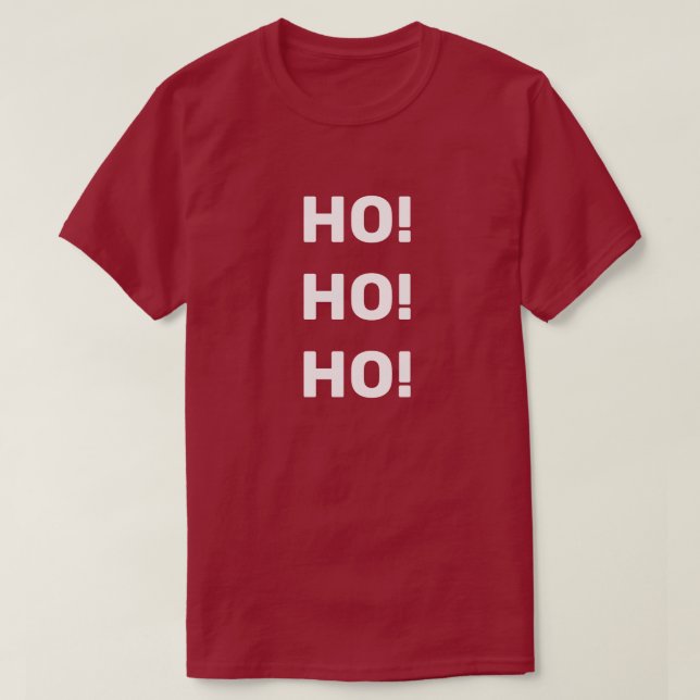 T-shirt Ho Ho Ho ! Texte blanc Typographie de Noël (Design devant)