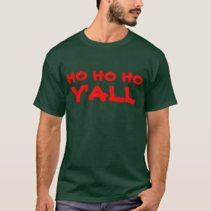 T-shirt "Ho Ho Ho Y'all" : Humour de Hill Billy Père Noë