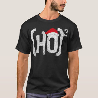 T-shirt HO to Third Power Funny Père Noël Holid