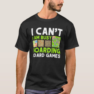 T-shirt Hoarboard Games Gamer Games Collector 1