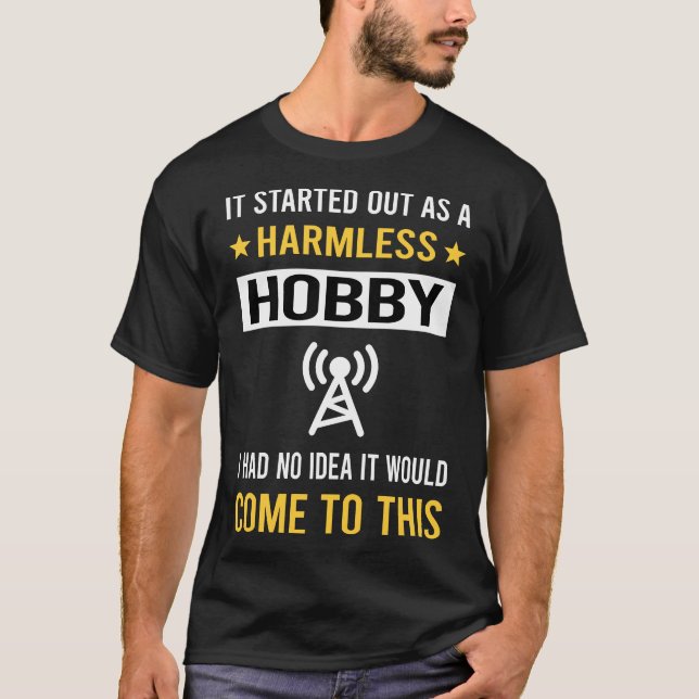 T-shirt Hobby sans danger Radio amateur Radio Ham Radio (Devant)